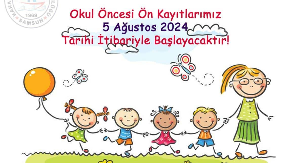 Okul Öncesi Ön Kayıtlarımız 5 Ağustos Pazartesi Günü Başlayacaktır!